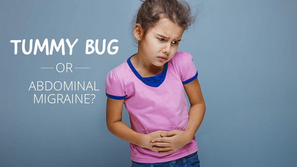 Stomach Bug or Abdominal Migraine? Stomach Bug or Abdominal Migraine?
